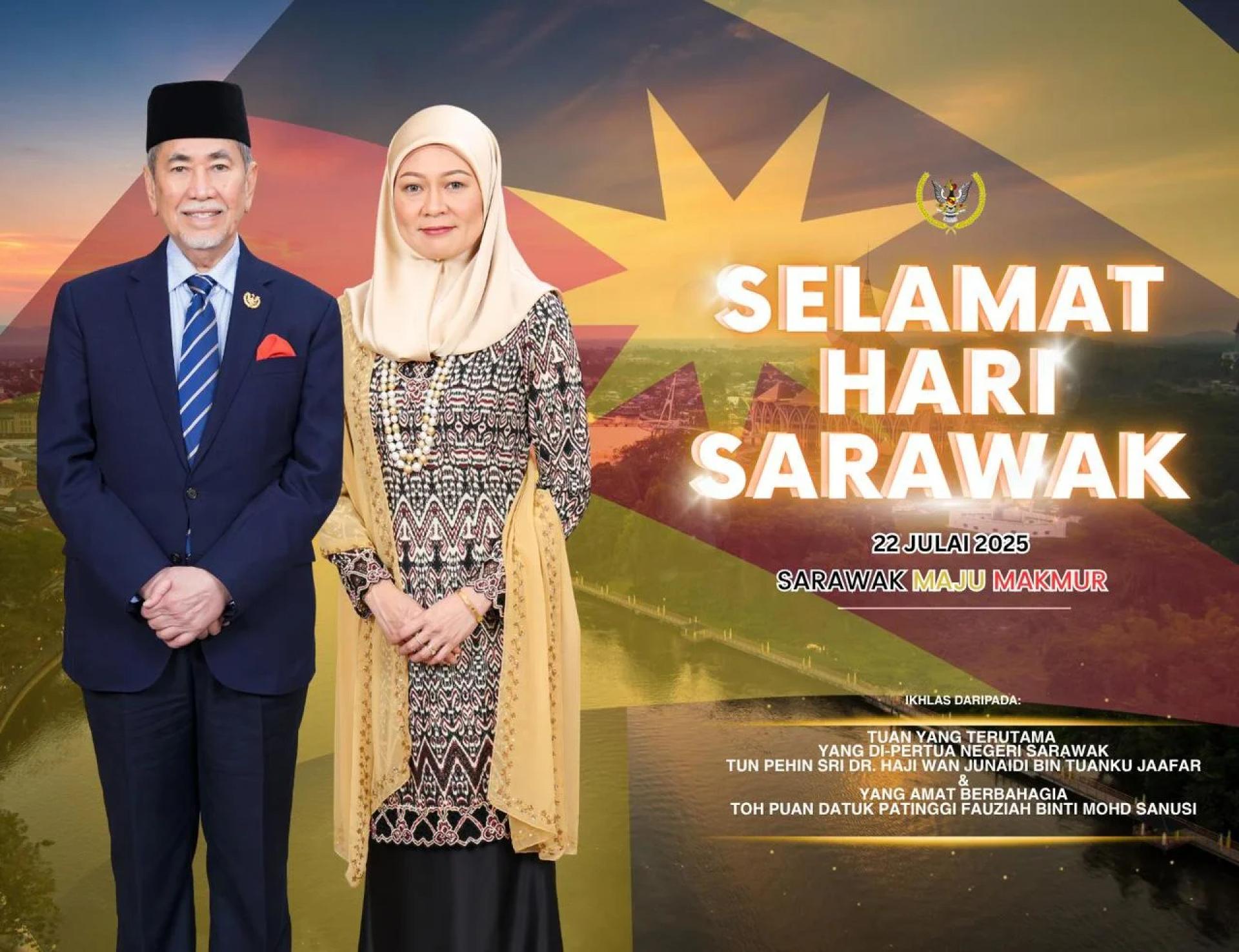 Yang di-Pertua Negeri, Tun Pehin Sri Dr Wan Junaidi Tuanku Jaafar serta isteri, Toh Puan Fauziah Mohd Sanusi, mengucapkan Selamat Hari Sarawak 2025.