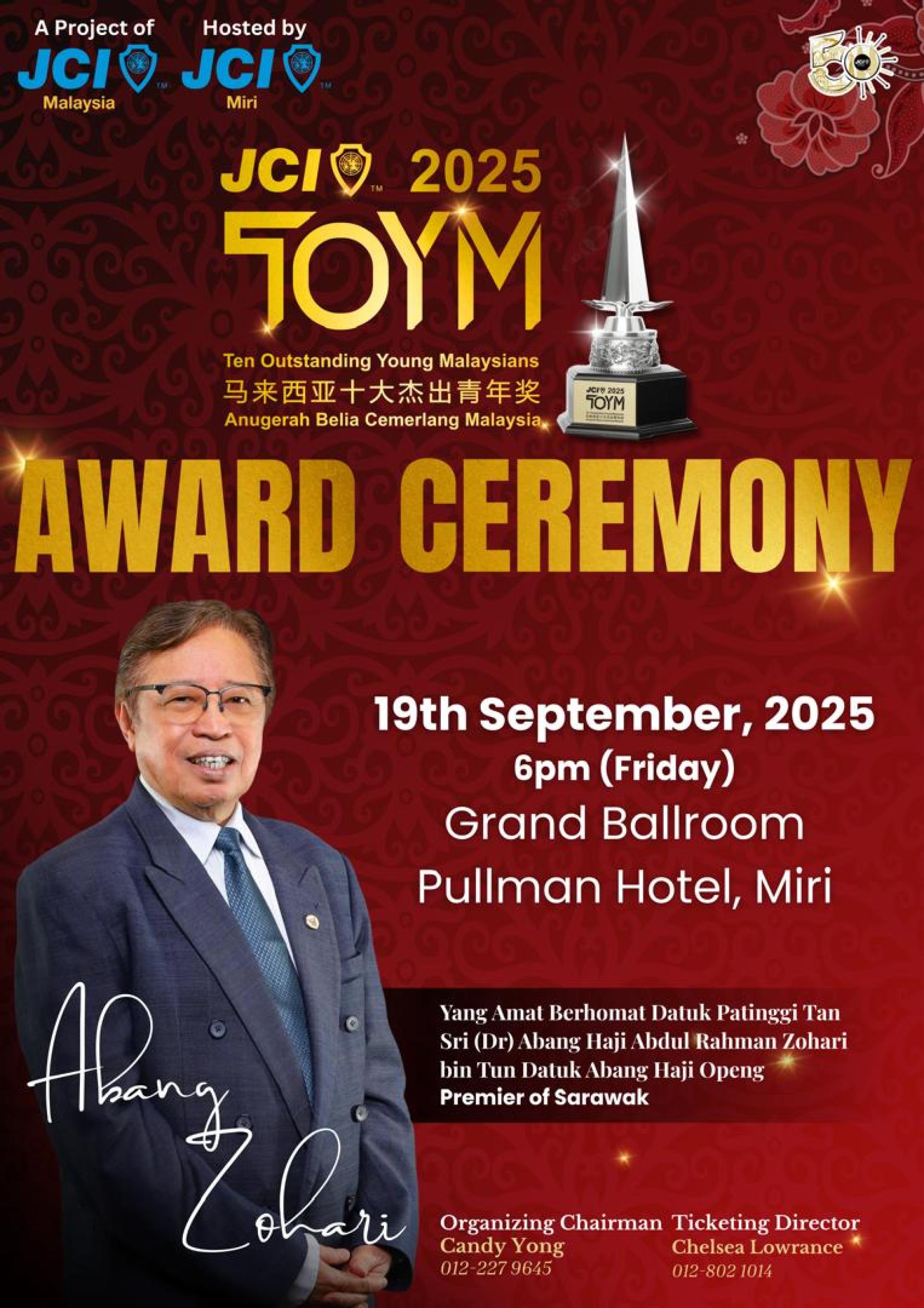 美里国际青年商会（JCI Miri）于 9 月 19 日晚上隆重举行 马来西亚十大杰出青年奖（JCI TOYM）颁奖典礼。砂拉越 总理拿督巴丁宜丹斯里阿邦 佐哈里邀为颁奖典礼主宾。