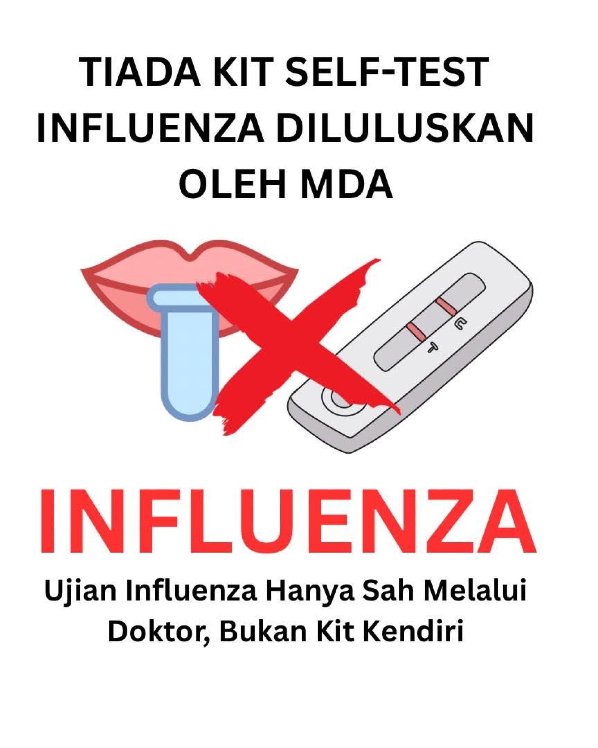 大马公共卫生提醒民众,目前尚无由马来西亚医疗器械管理局(MDA)批准,供民众使用的流感自检试剂盒。