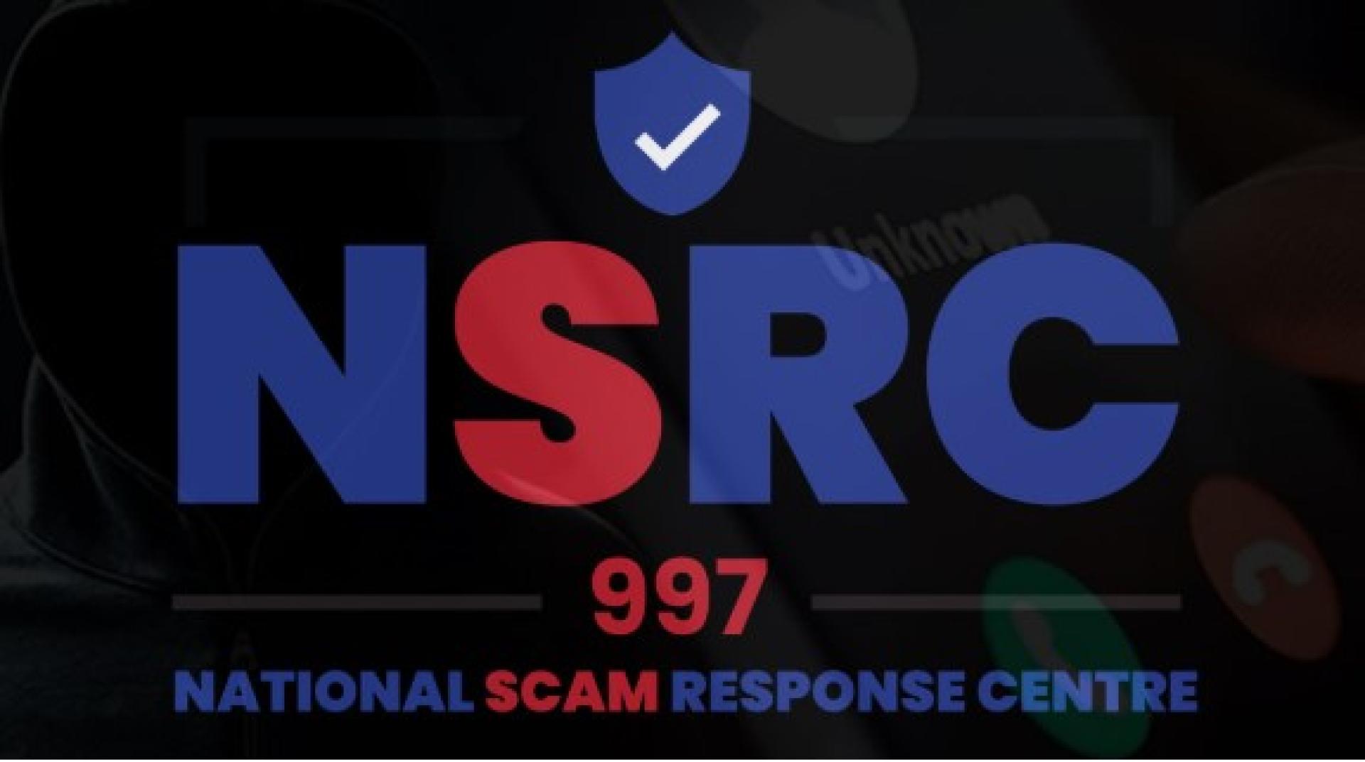 诈骗份子冒充国家诈骗应对中心（NSRC）代表。