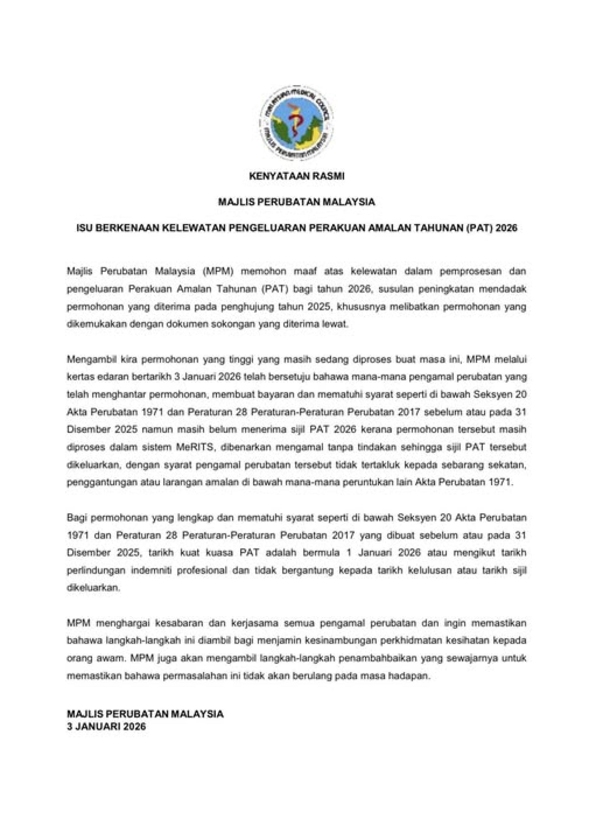 大马医药理事会指，只要申请者已在2025年12月31日前，提交完整申请表格并缴费，即使还未接获证书，也可继续执业，不会受对付。