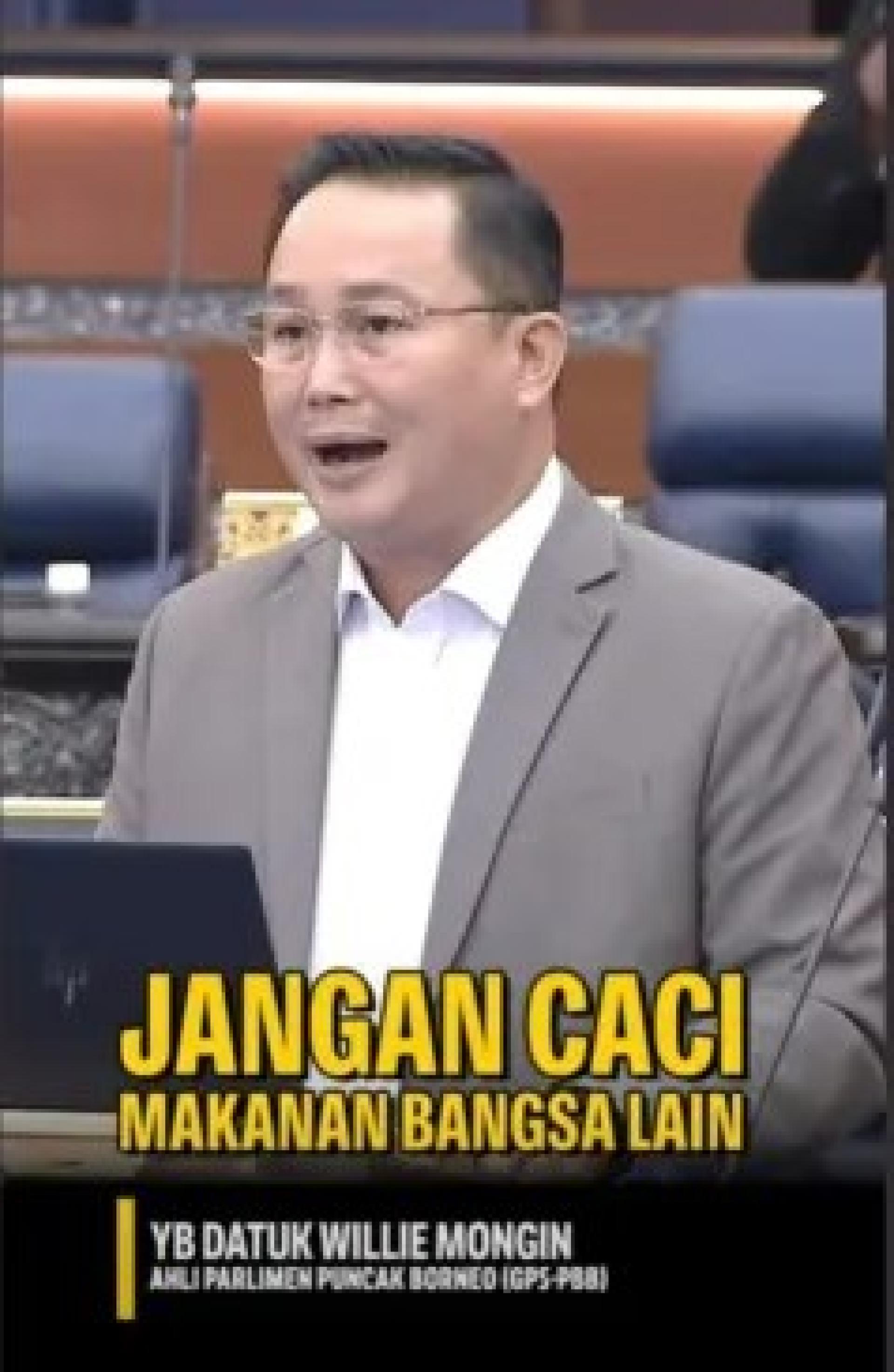 威利于1月21日在国会下议院发表讲话，呼吁马来西亚人不要侮辱他族的饮食传统。