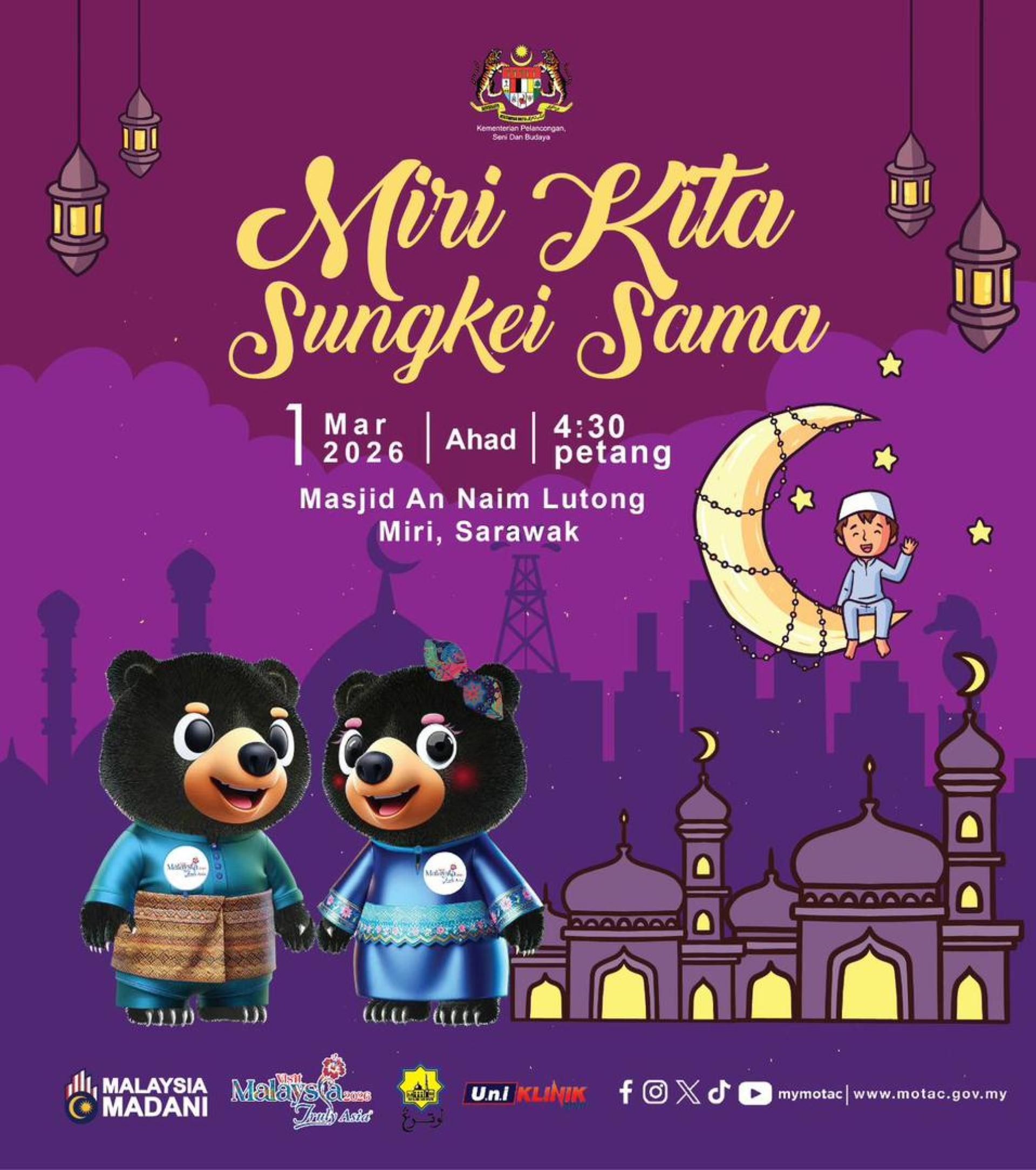 马来西亚旅游、艺术及文化部将于3月1日（星期日）下午4时30分，在Masjid An-Naim举行“美里同心开斋”活动，诚邀民众踊跃参与。