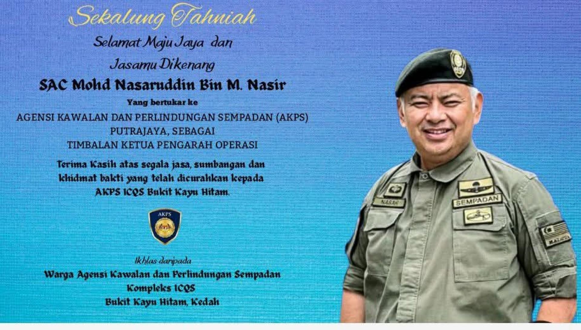 莫哈末纳沙鲁汀调任布城大马边境管制与保护机构(行动)副总监。