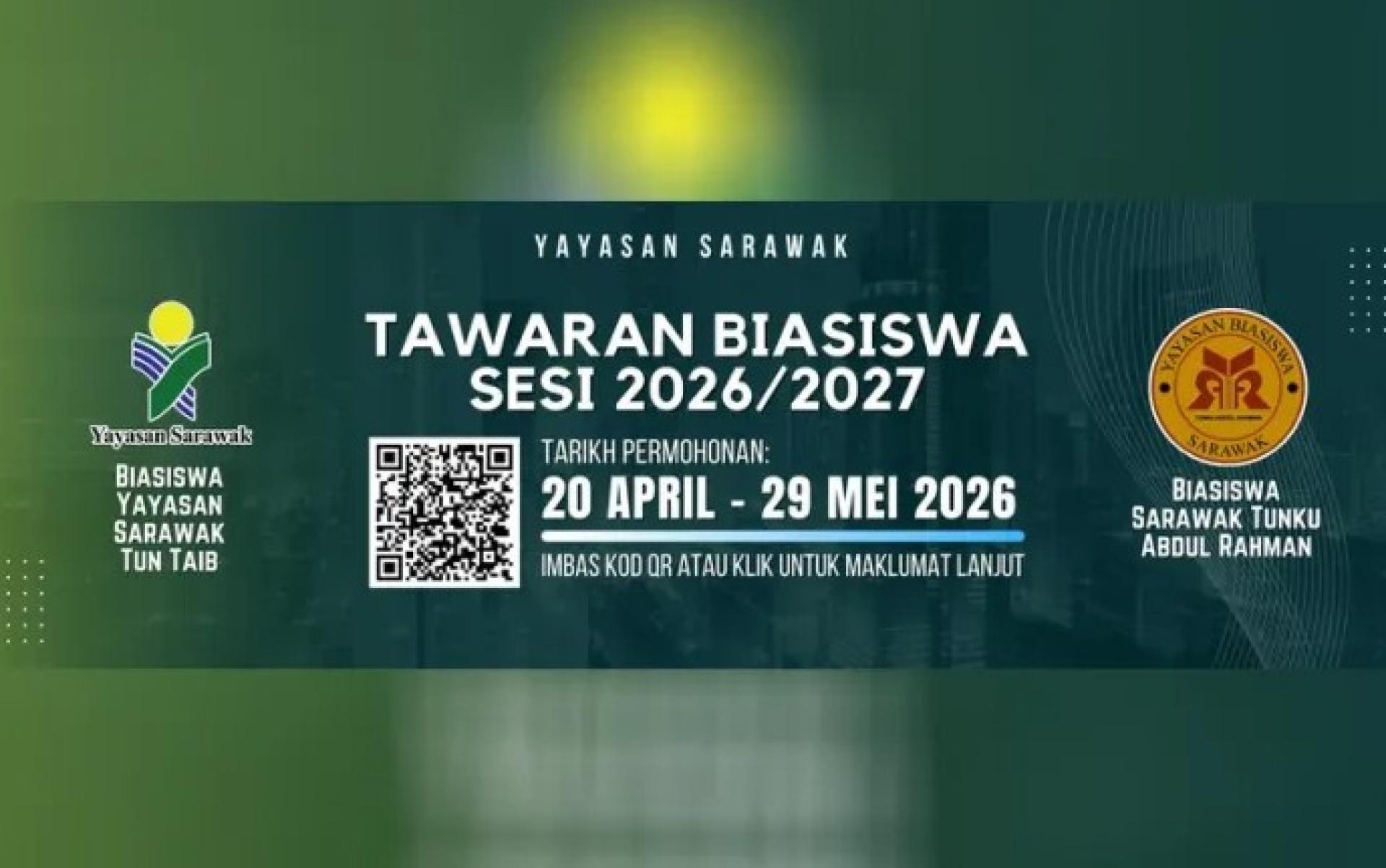 砂拉越敦泰益奖学金及砂拉越东姑阿都拉曼奖学金申请现已开放，截止时间为2026年5月29日下午4时。