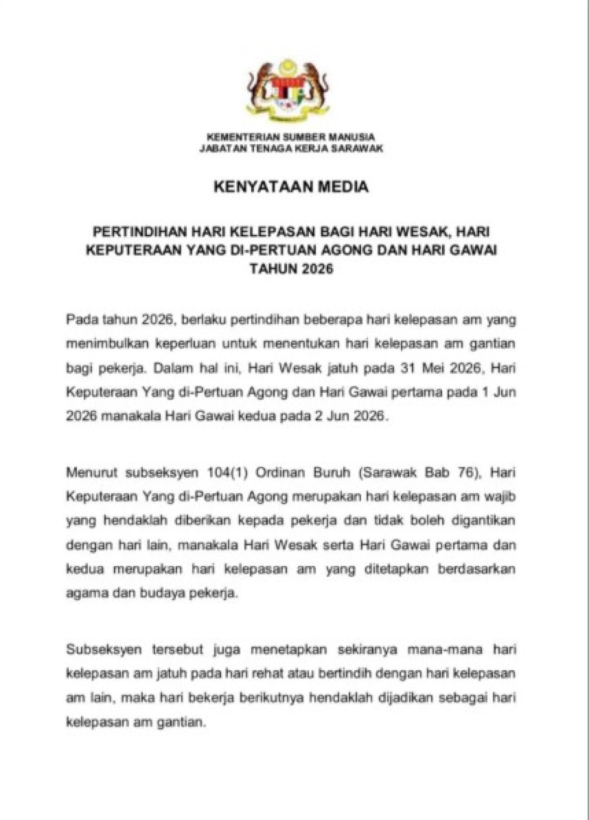 由于卫塞节、国家元首诞辰及达雅节假期重叠，砂拉越员工将在2026年6月初获得补假安排。